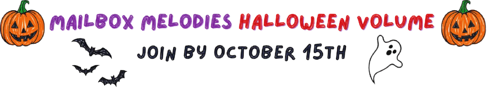 Mailbox Melodies Halloween Volume — join by October 15